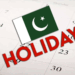 پاکستان میں 14 سے 17 اگست تک تعطیلات کا امکان